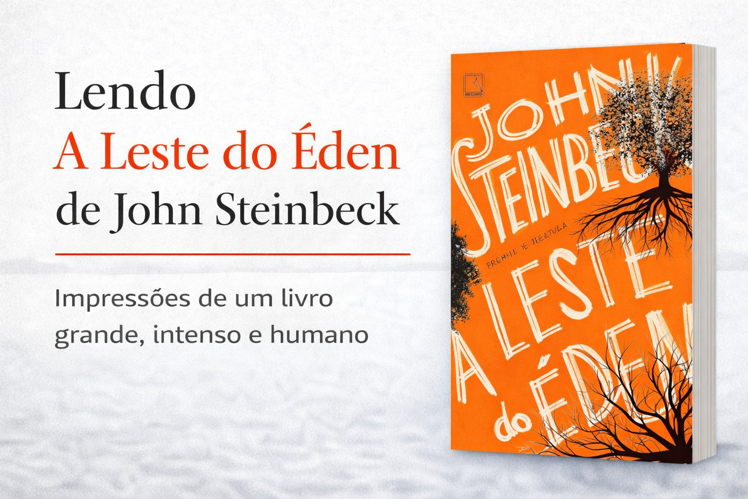A Leste do Éden de John Steinbeck