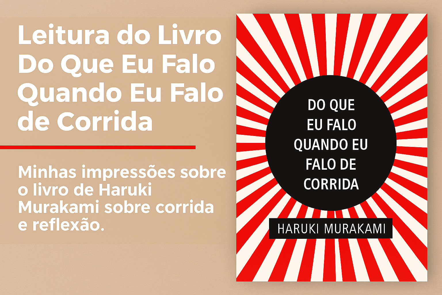 Do que eu falo quando eu falo de corrida - Haruki Murakami