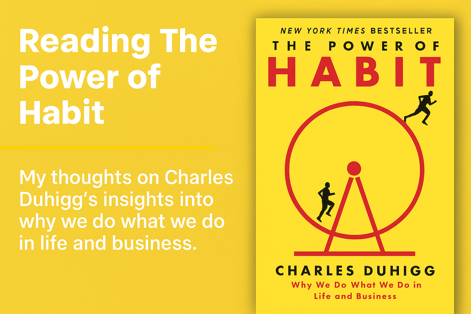 The Power of Habit - Charles Duhigg