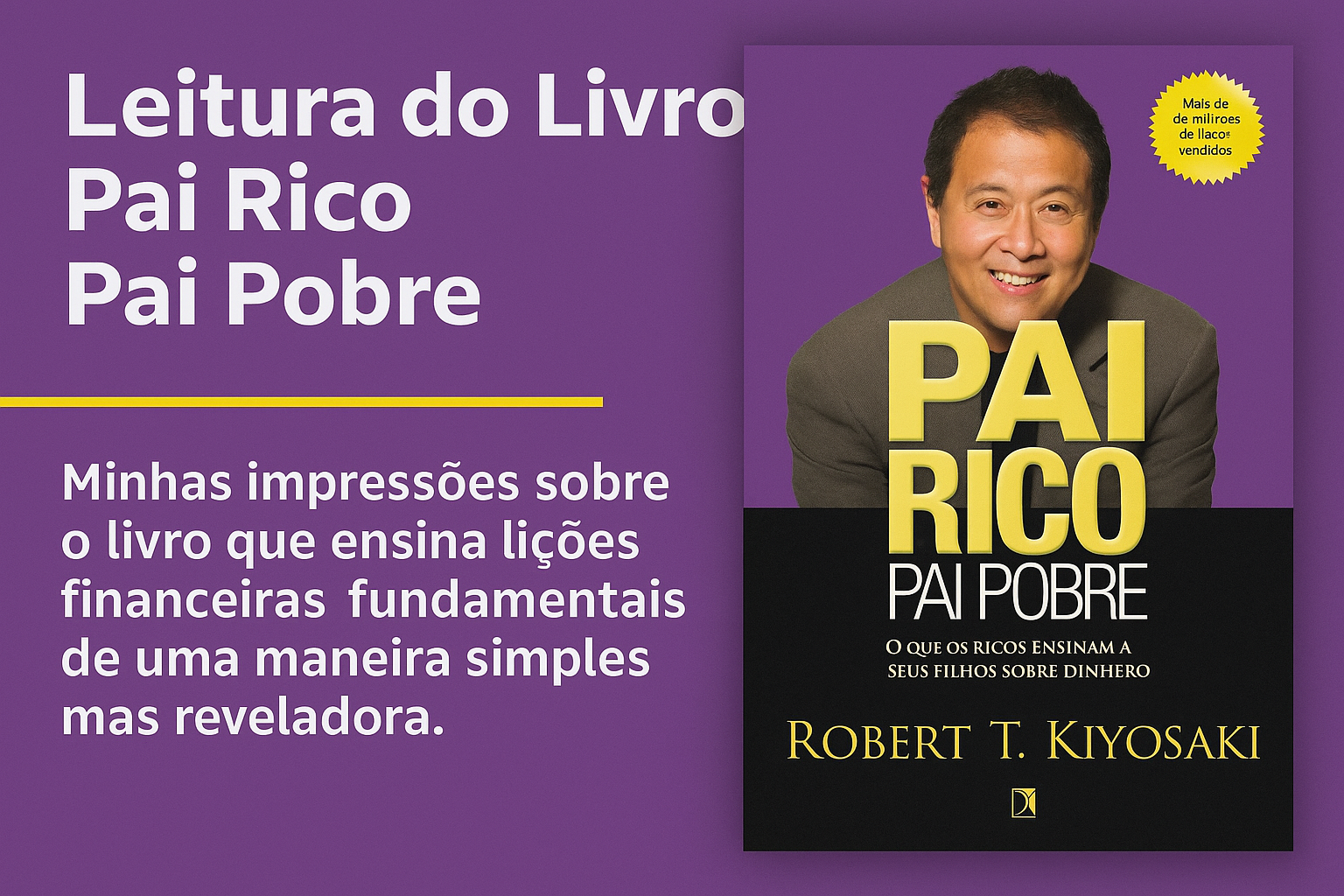 Pai Rico, Pai Pobre - Robert T. Kiyosaki