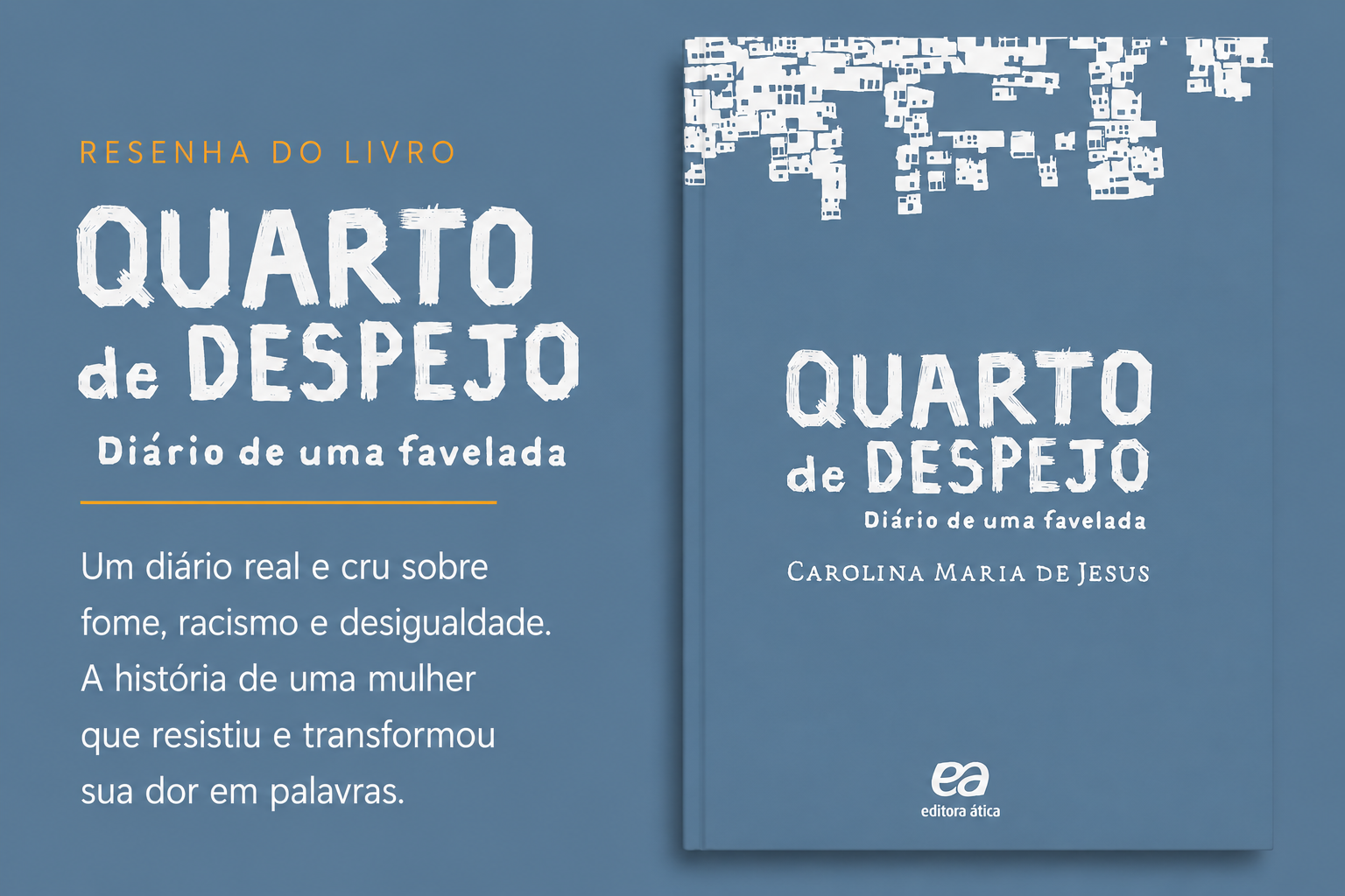 Quarto de Despejo - Carolina Maria de Jesus