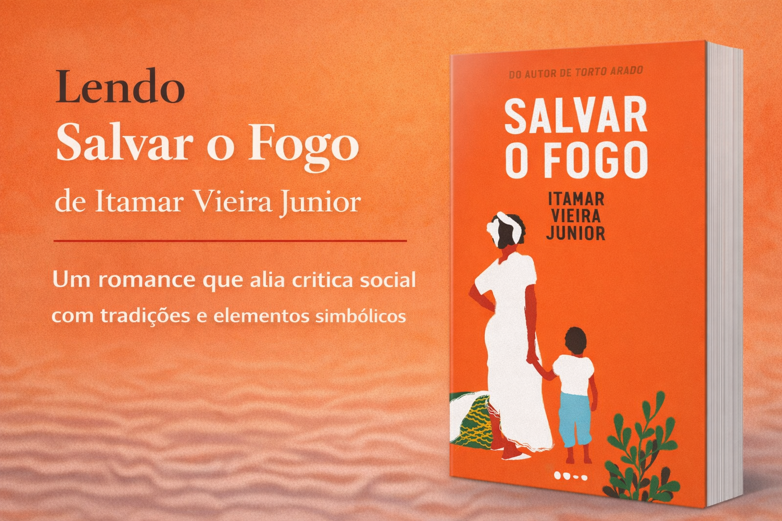 Salvar o Fogo, de Itamar Vieira Junior