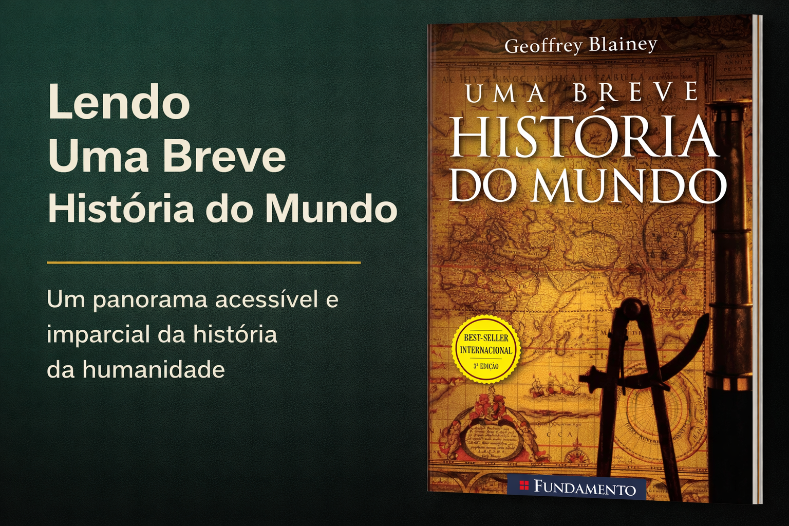 Uma Breve História do Mundo - Geoffrey Blainey